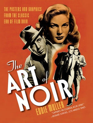 The Art of Noir: The Posters and Graphics from the Classic Era of Film Noir Paperback Harry N. Abrams