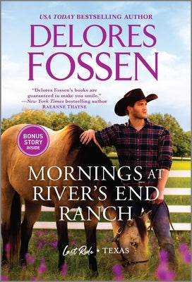 Mornings at River's End Ranch by Fossen, Delores