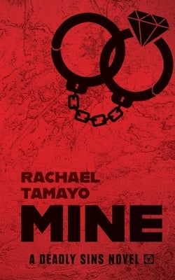 Mine by Tamayo, Rachael