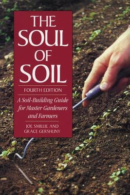 Paperback of The Soul of Soil by Chelsea Green Publishing, showing the book cover with soil imagery and title text.