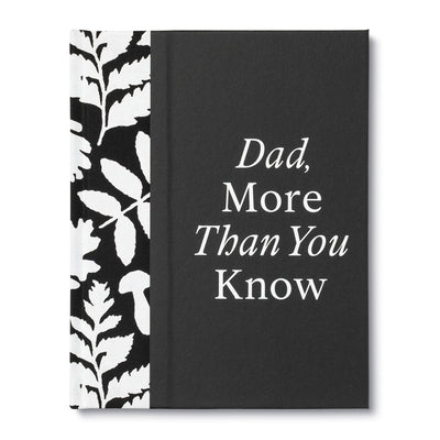 Dad, More Than You Know: A Keepsake Fill-In Gift Book to Show Your Appreciation for Dad by Riedler, Amelia