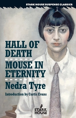 Hall of Death / Mouse in Eternity Paperback Stark House Press