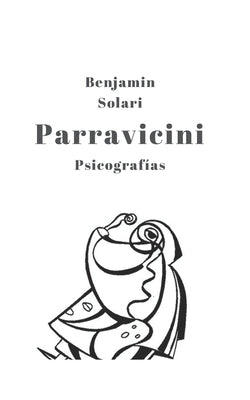 Parravicini: Psicografías by Solari Parravicini, Benjamín