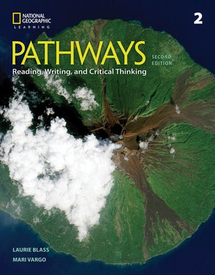 Pathways: Reading, Writing, and Critical Thinking 2 by Blass, Laurie