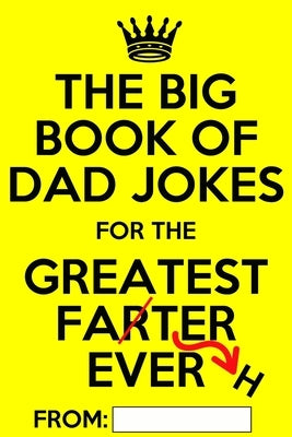 The Big Book of Dad Jokes: Terribly Good Personalized Dad Joke Book by Laugh_aloud_crew