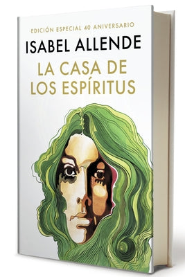 La Casa de Los Espíritus (Edición 40 Aniversario) / The House of the Spirits (40th Anniversary) by Allende, Isabel