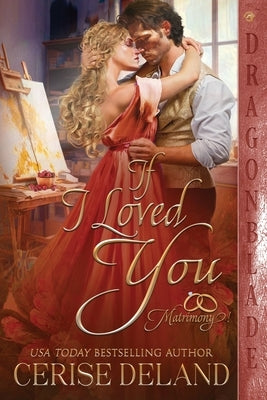If I Loved You Paperback Dragonblade Publishing, Inc.