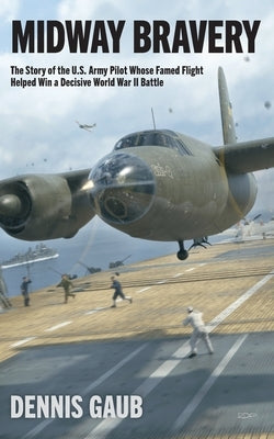 Midway Bravery Paperback Treasure State Heritage Press