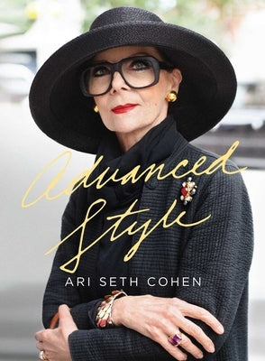Advanced Style by Cohen, Ari Seth