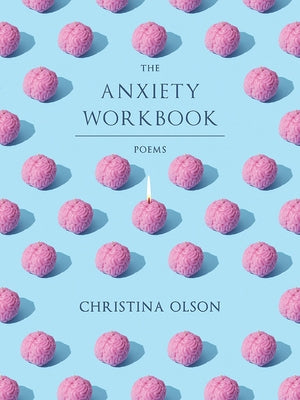Paperback of The Anxiety Workbook: Poems by University of Pittsburgh Press, featuring a cover with calming poetry themes.