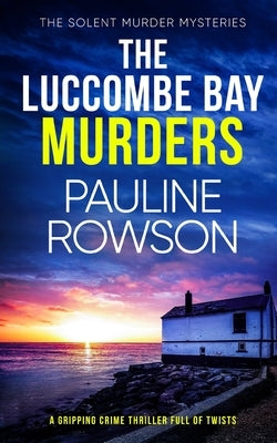 THE LUCCOMBE BAY MURDERS a gripping crime thriller full of twists Paperback Joffe Books Ltd