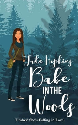 Babe in the Woods Paperback Wild Rose Press