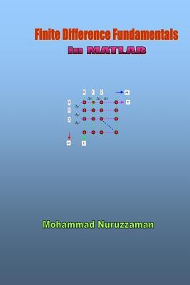 Finite Difference Fundamentals in MATLAB by Nuruzzaman, Mohammad