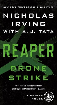 Reaper: Drone Strike: A Sniper Novel by Irving, Nicholas
