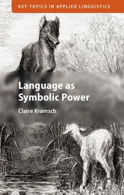 Language as Symbolic Power Paperback Cambridge University Press