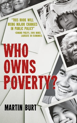 Who Owns Poverty? by Burt, Martin