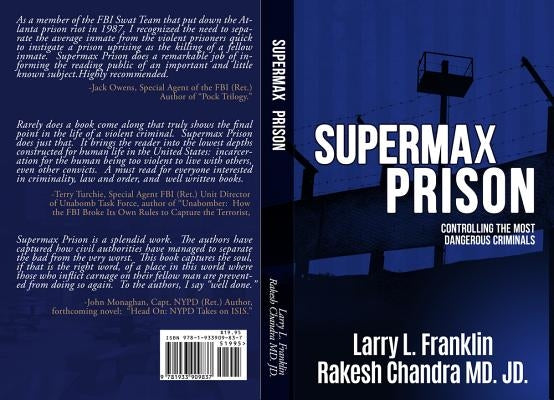 Supermax Prison: Controling The Most Dangerous Criminals by Chandra MD, Jd Rakesh