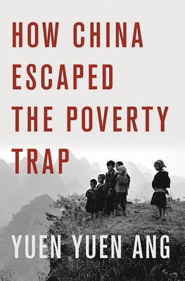 How China Escaped the Poverty Trap Paperback Cornell University Press