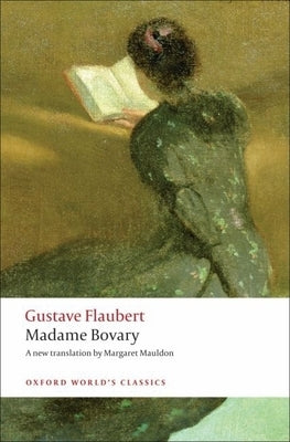Madame Bovary: Provincial Manners Paperback Oxford University Press, USA
