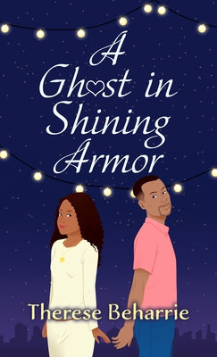 A Ghost in Shining Armor by Beharrie, Therese