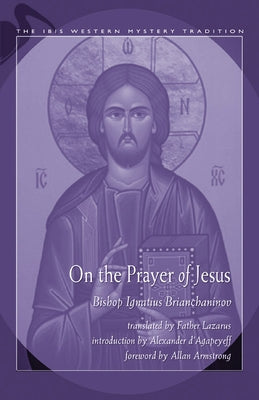 On the Prayer of Jesus by Brianchaninov, Ignatius