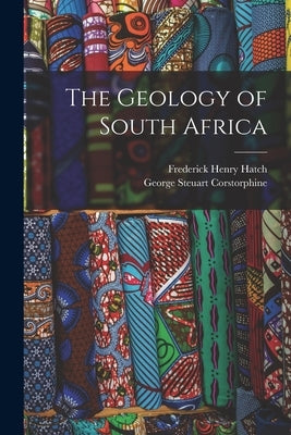 The Geology of South Africa Paperback Legare Street Press