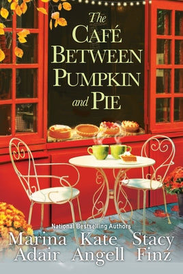The Café Between Pumpkin and Pie Paperback Kensington Publishing Corporation
