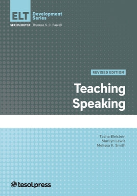 Teaching Speaking, Revised by Bleistein, Tasha