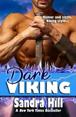 Dark Viking: Viking Navy SEALs, Book 7 Paperback Sandra Hill Books
