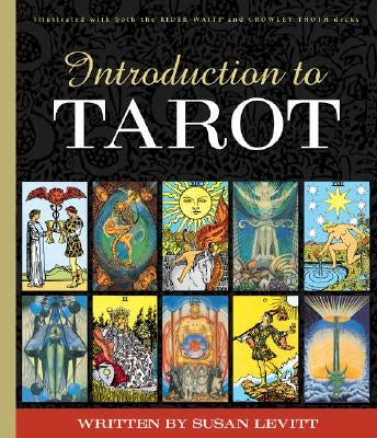 Introduction to Tarot by Levitt, Susan