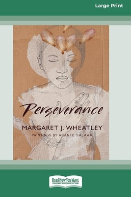 Perseverance [Standard Large Print 16 Pt Edition] by Wheatley, Margaret