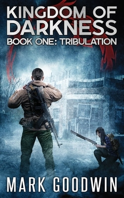 Tribulation: An Apocalyptic End-Times Thriller Paperback Independently Published
