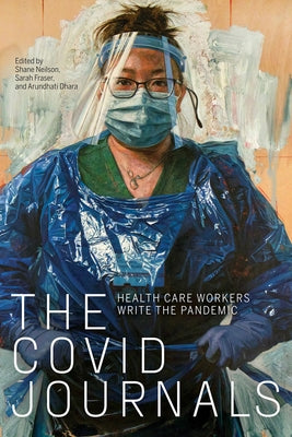 Paperback of The Covid Journals by University of Alberta Press, featuring a cover with journal illustrations and pandemic-themed design.