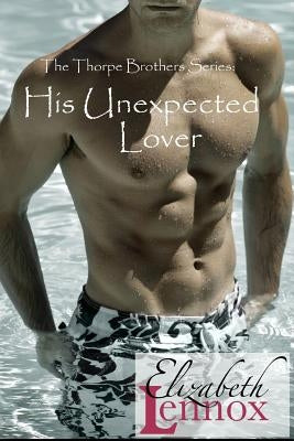 His Unexpected Lover Paperback Elizabeth Lennox Books