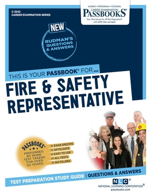 Fire & Safety Representative (C-3242): Passbooks Study Guide Volume 3242 by National Learning Corporation