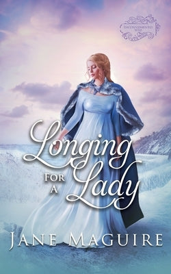 Longing for a Lady Paperback Bon Ton Publishing