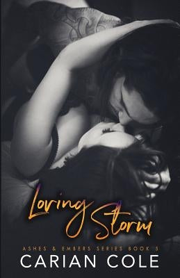 Loving Storm Paperback Createspace Independent Publishing Platform