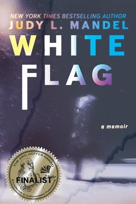 White Flag by Mandel, Judy L.