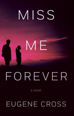 Miss Me Forever Paperback Dzanc Books
