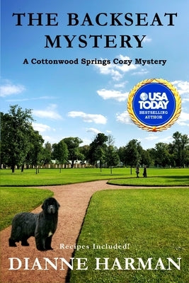 The Backseat Mystery: a Cottonwood Springs Cozy Mystery Paperback Independently Published