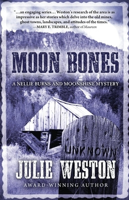 Moon Bones: A Nellie Burns and Moonshine Mystery Paperback Encircle Publications, LLC