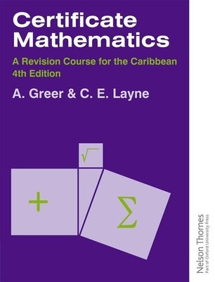 Certificate Mathematics - A Revision Course for the Caribbean Paperback Oxford University Press, USA
