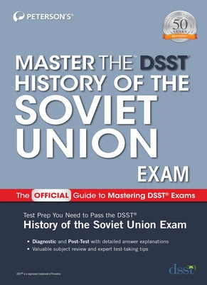 Master the Dsst History of the Soviet Union Exam by Peterson's