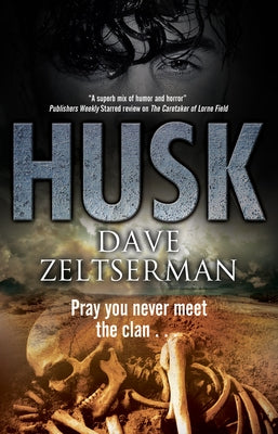 Husk by Zeltserman, Dave