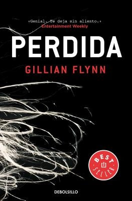 Perdida / Gone Girl by Flynn, Gillian