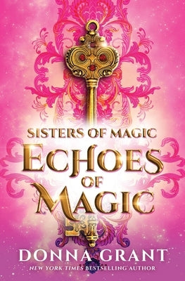 Echoes of Magic Paperback DL Grant, LLC