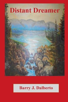 Distant Dreamer Paperback Createspace Independent Publishing Platform