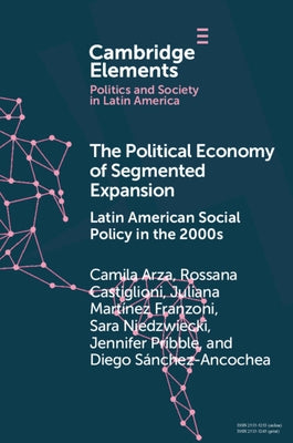 Paperback book titled "The Political Economy of Segmented Expansion" by Cambridge University Press on Latin American social policy in the 2000s.