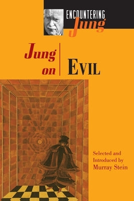 Jung on Evil by Jung, C. G.