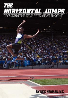 The Horizontal Jumps: Planning for Long Term Development Paperback Createspace Independent Publishing Platform